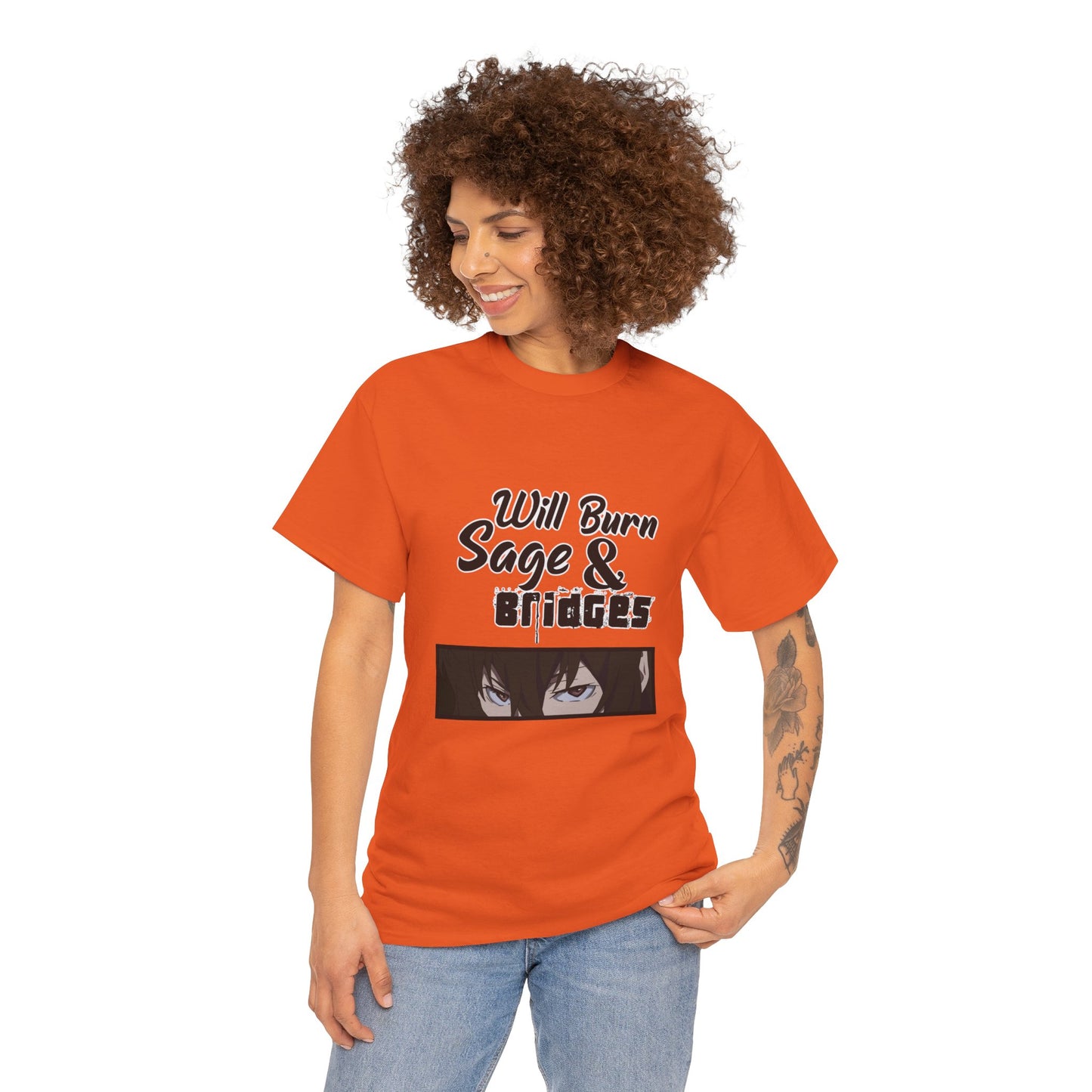 Sage & Bridges Will Burn 100% Cotton Tee