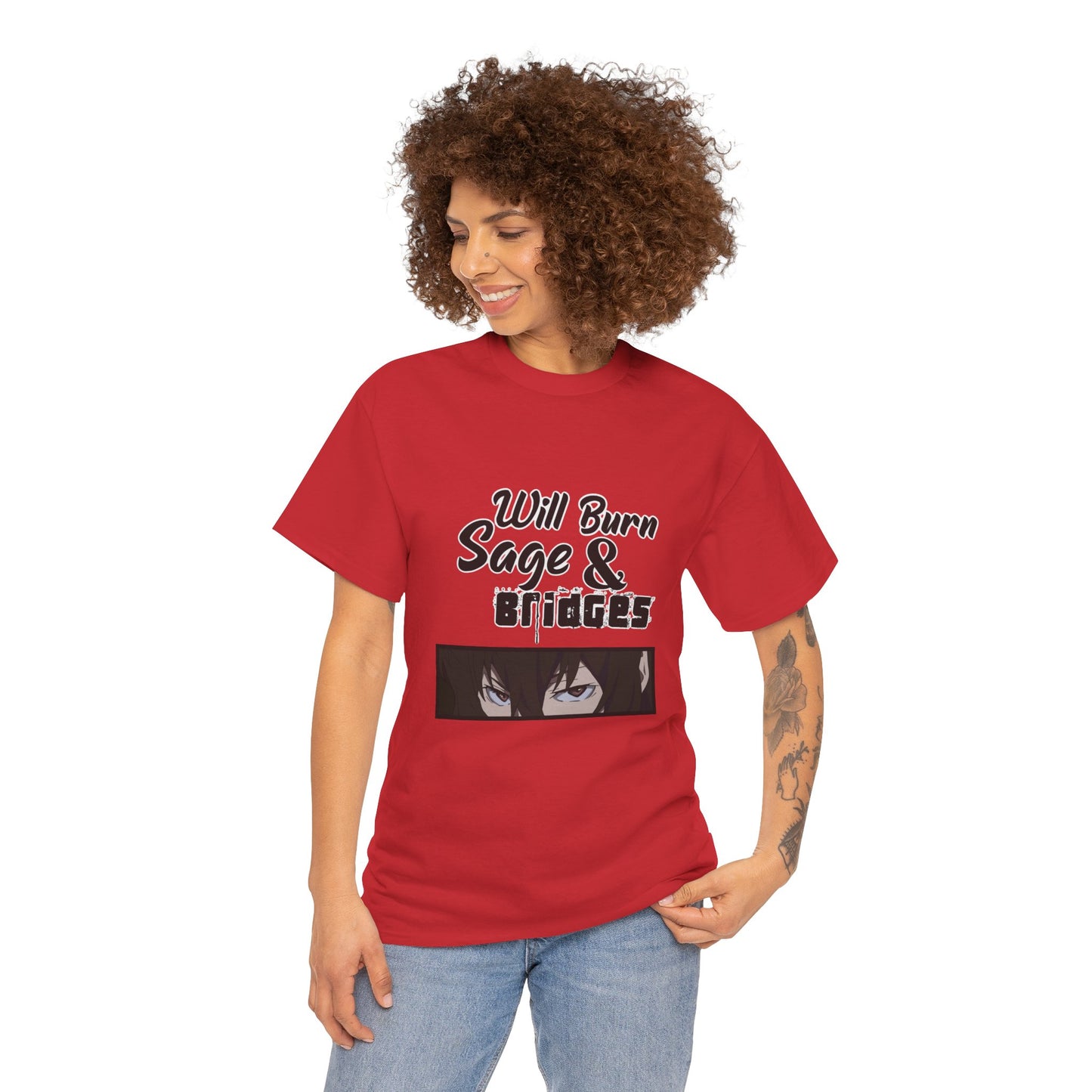 Sage & Bridges Will Burn 100% Cotton Tee