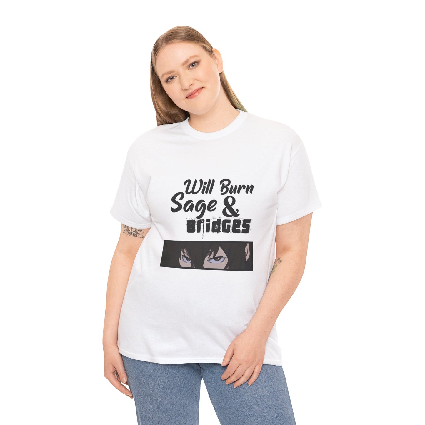 Sage & Bridges Will Burn 100% Cotton Tee