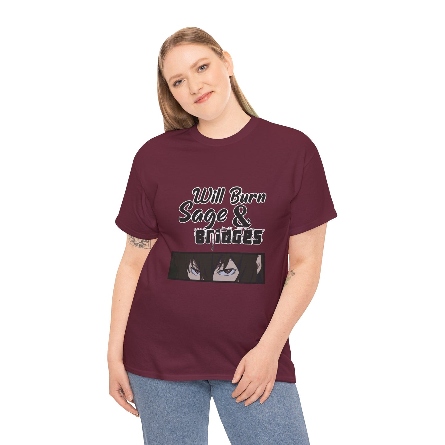 Sage & Bridges Will Burn 100% Cotton Tee