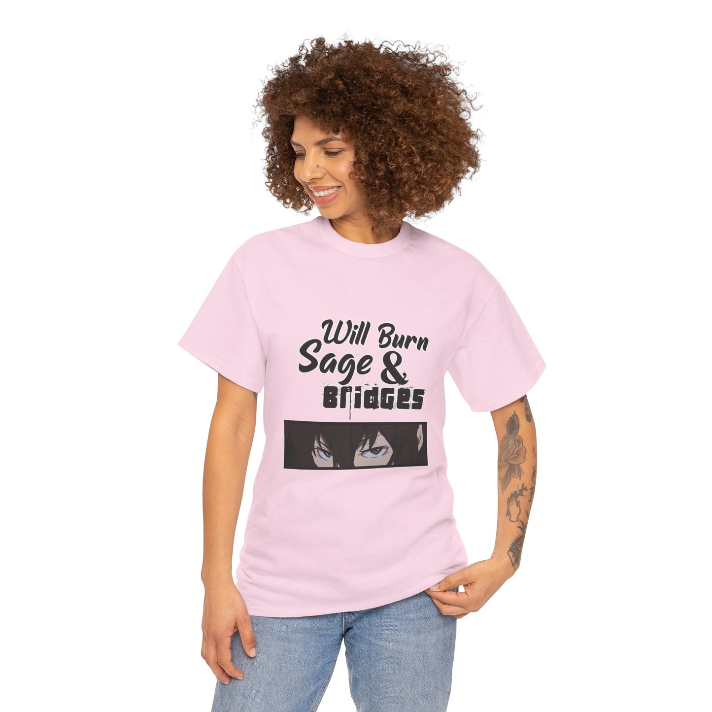 Sage & Bridges Will Burn 100% Cotton Tee