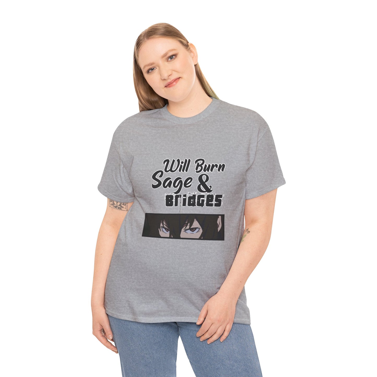 Sage & Bridges Will Burn 100% Cotton Tee
