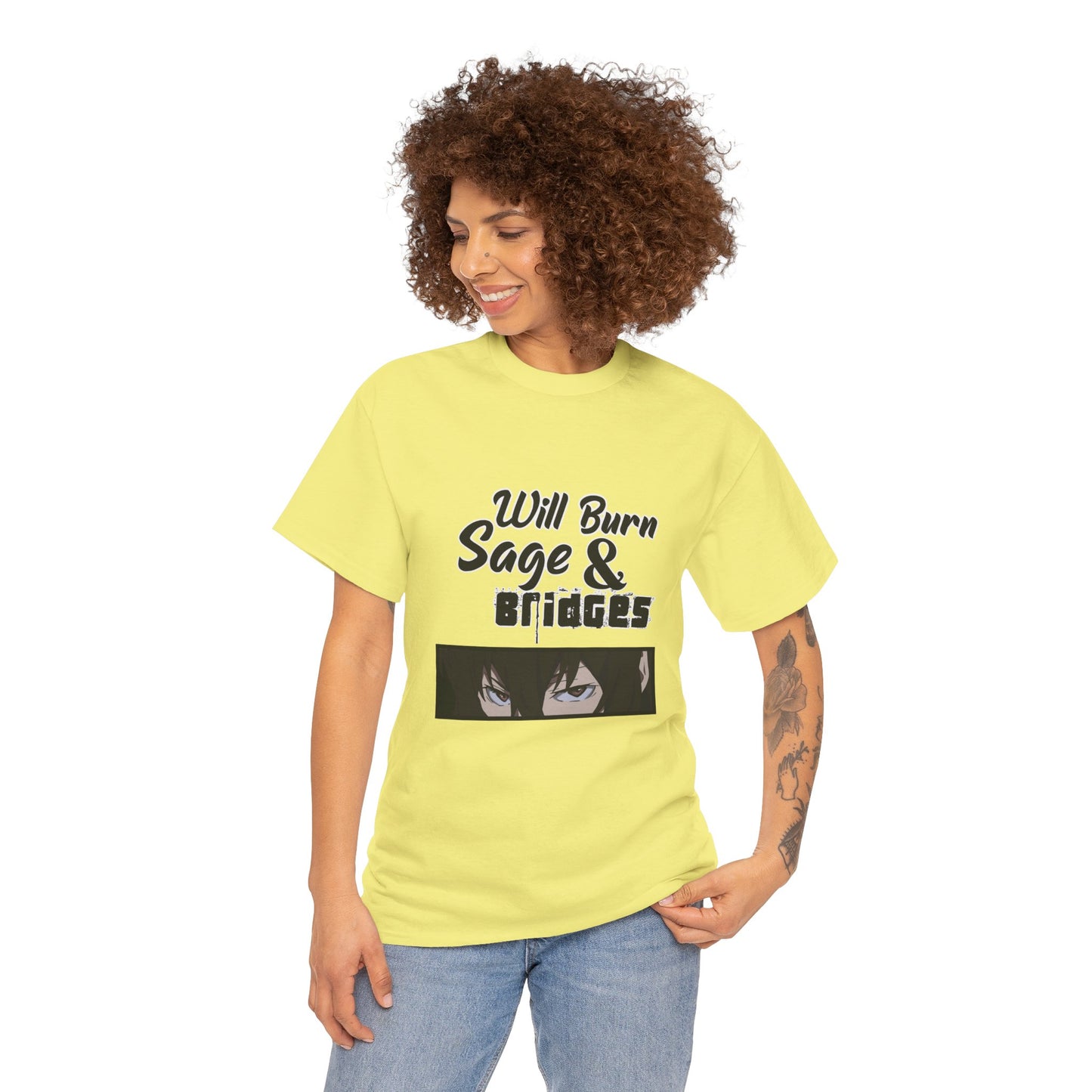 Sage & Bridges Will Burn 100% Cotton Tee