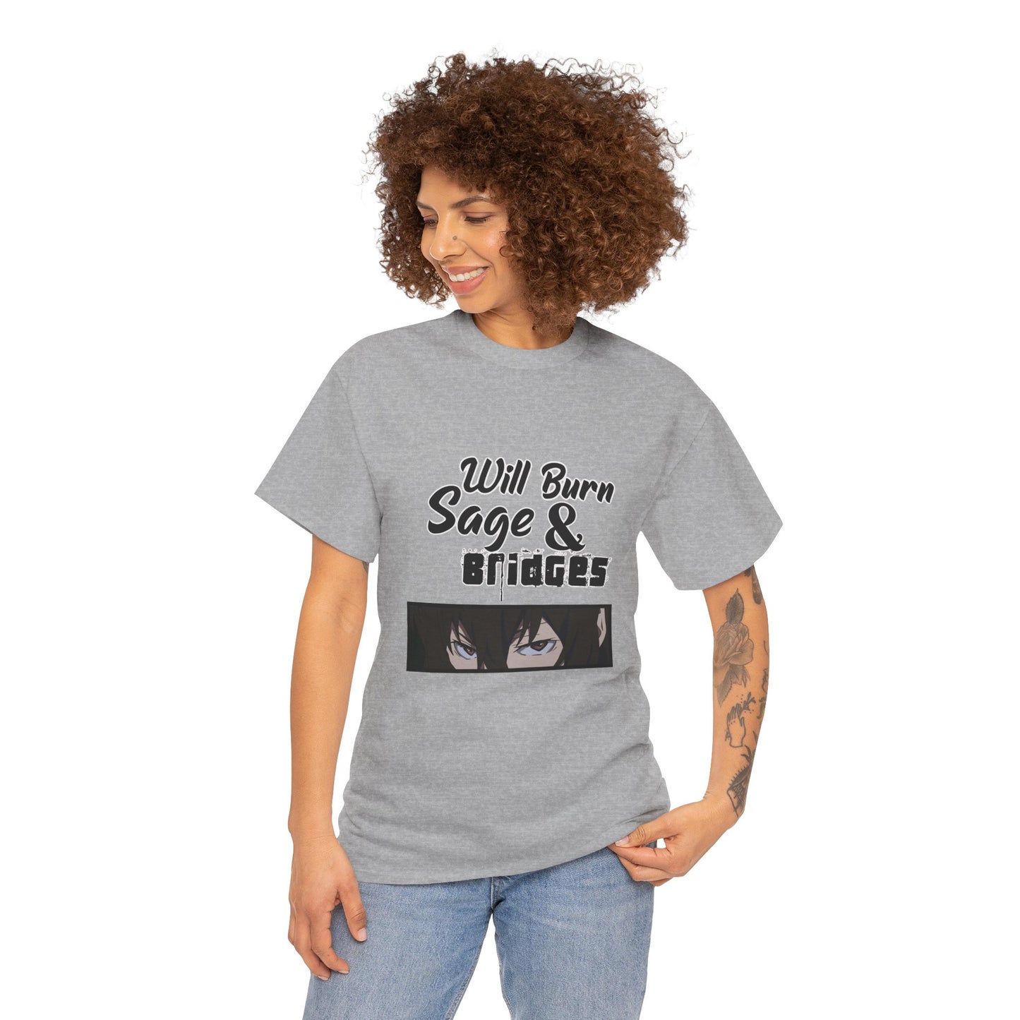 Sage & Bridges Will Burn 100% Cotton Tee