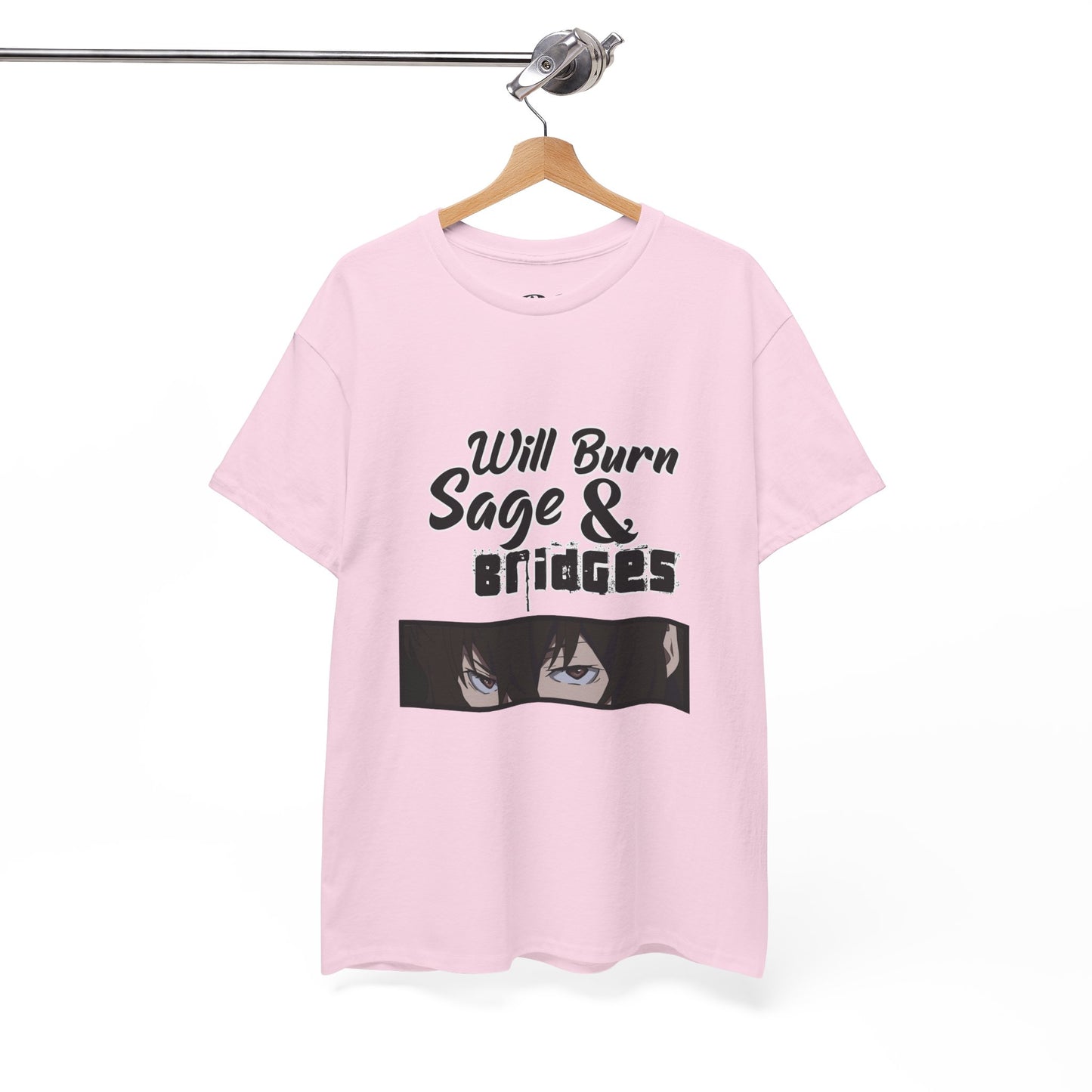 Sage & Bridges Will Burn 100% Cotton Tee