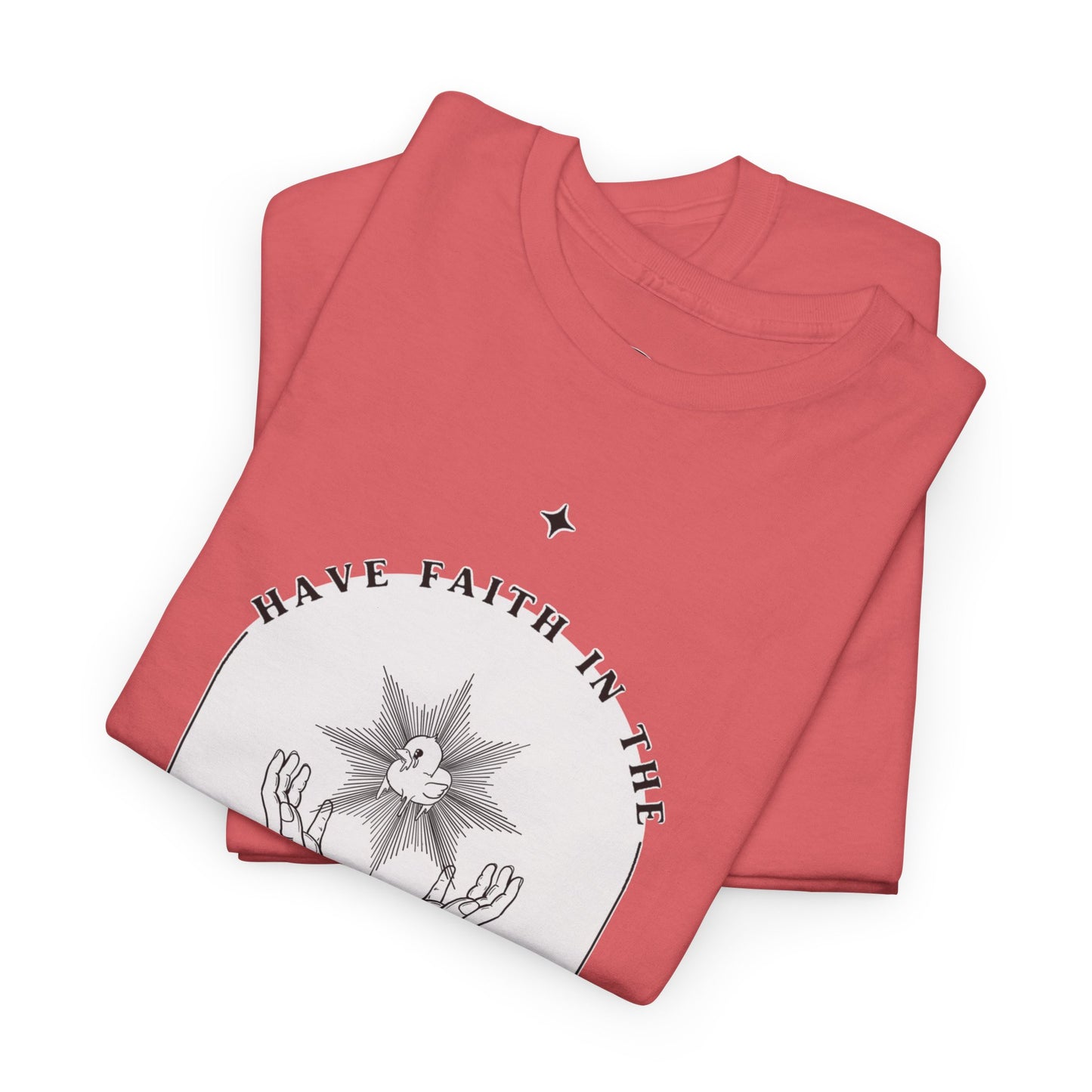 Have Faith Unisex 100% Cotton Tee x BLK