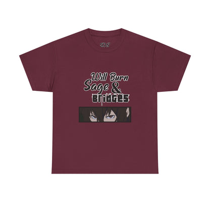 Sage & Bridges Will Burn 100% Cotton Tee
