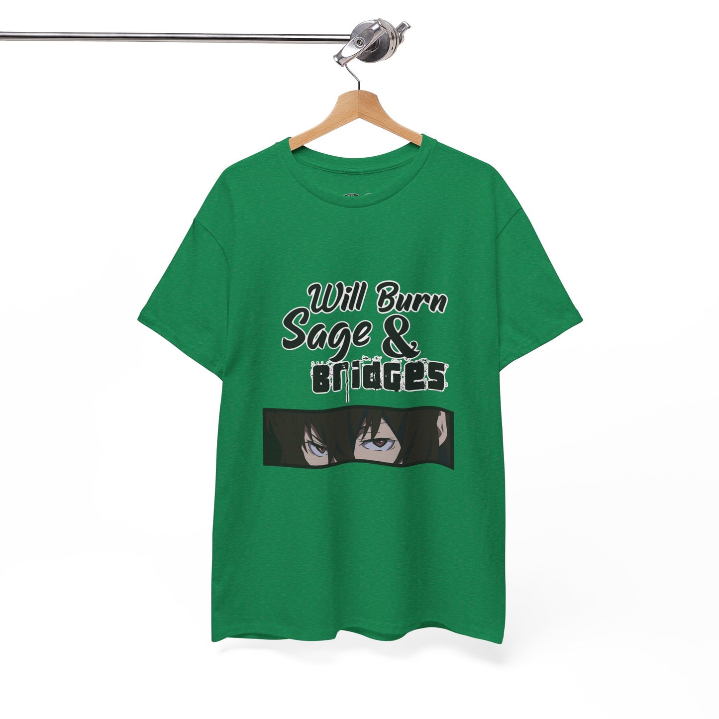 Sage & Bridges Will Burn 100% Cotton Tee