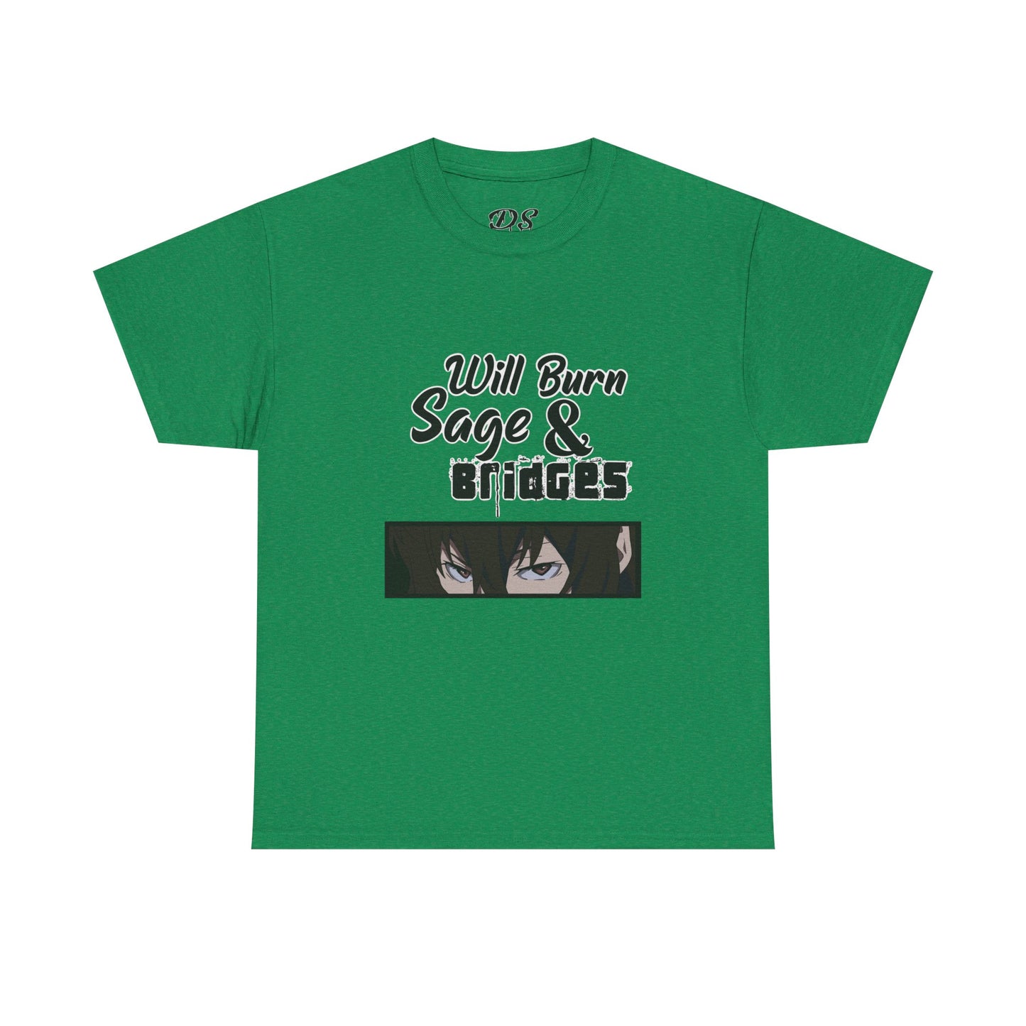Sage & Bridges Will Burn 100% Cotton Tee
