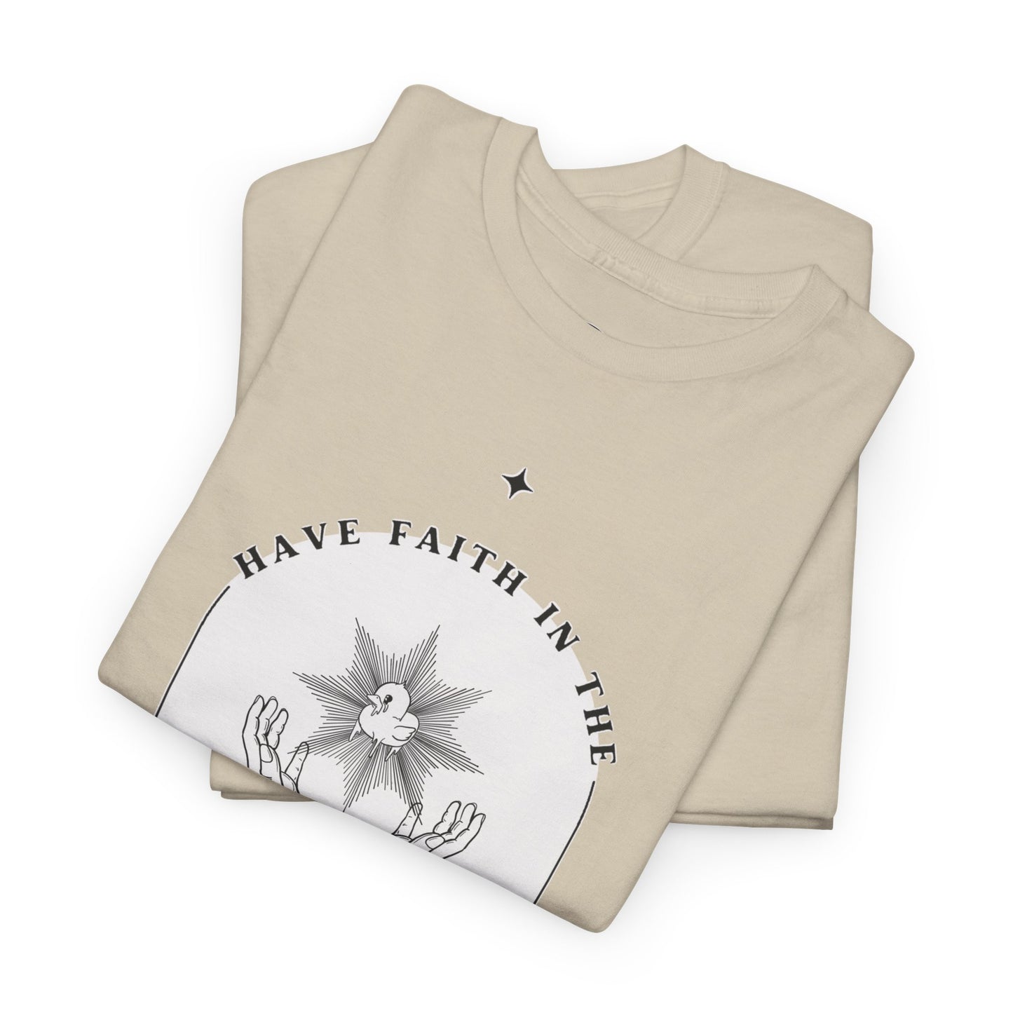 Have Faith Unisex 100% Cotton Tee x BLK