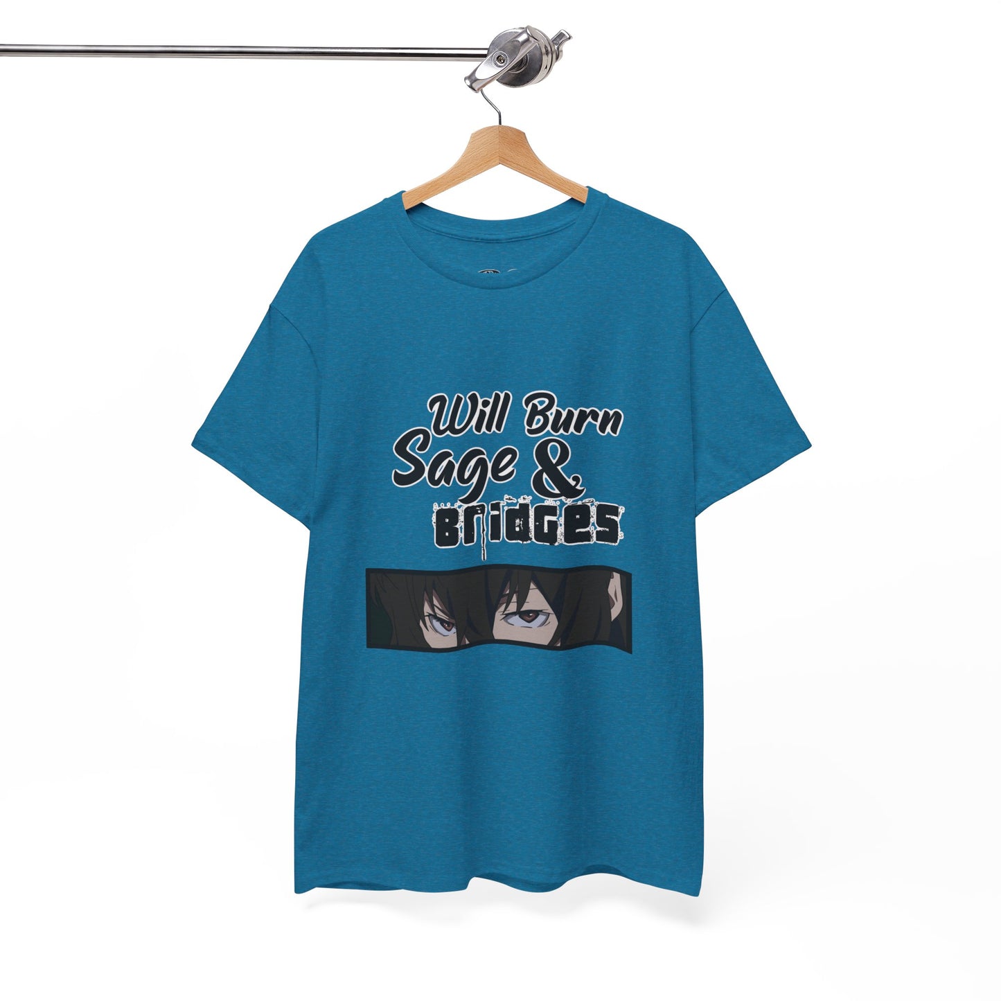 Sage & Bridges Will Burn 100% Cotton Tee