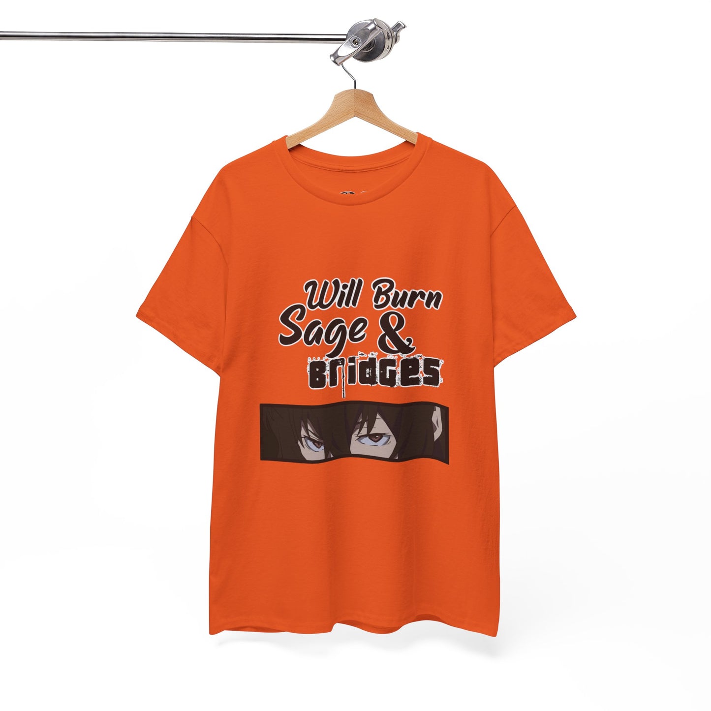Sage & Bridges Will Burn 100% Cotton Tee