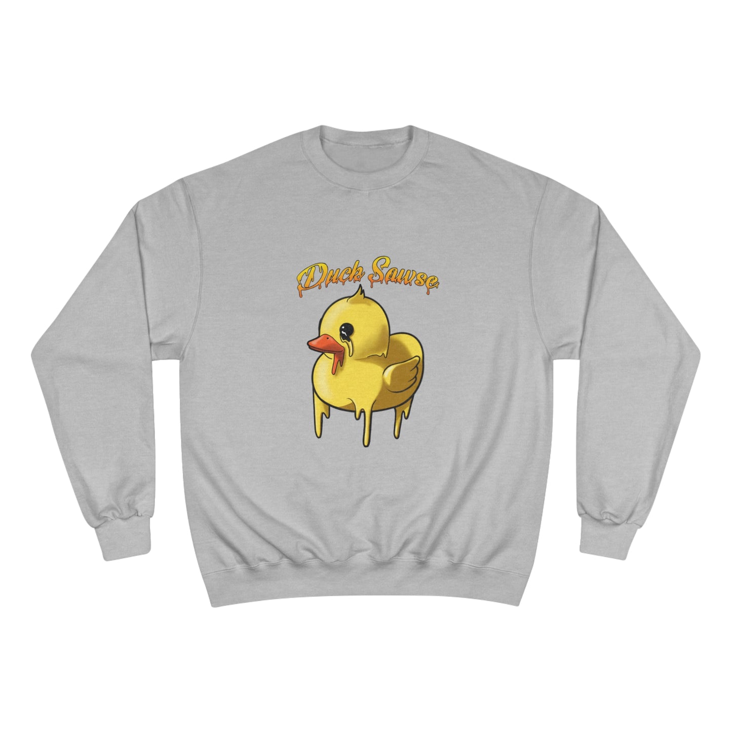 Duck Sawse Champion Sweatshirt