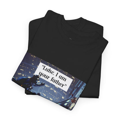 “Luke, I Am Your Father” Tee