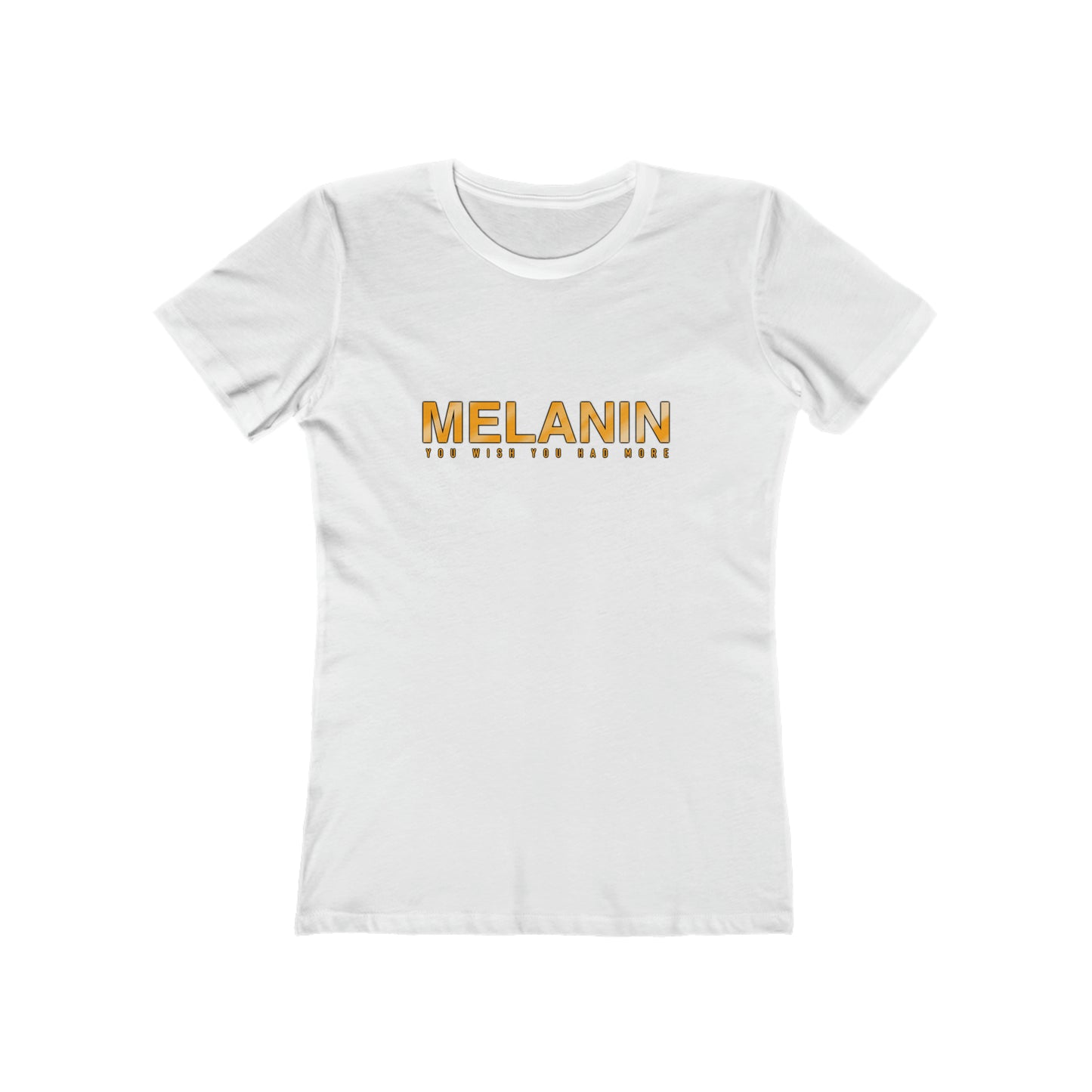 MELANIN  Womens Boyfriend T-Shirt
