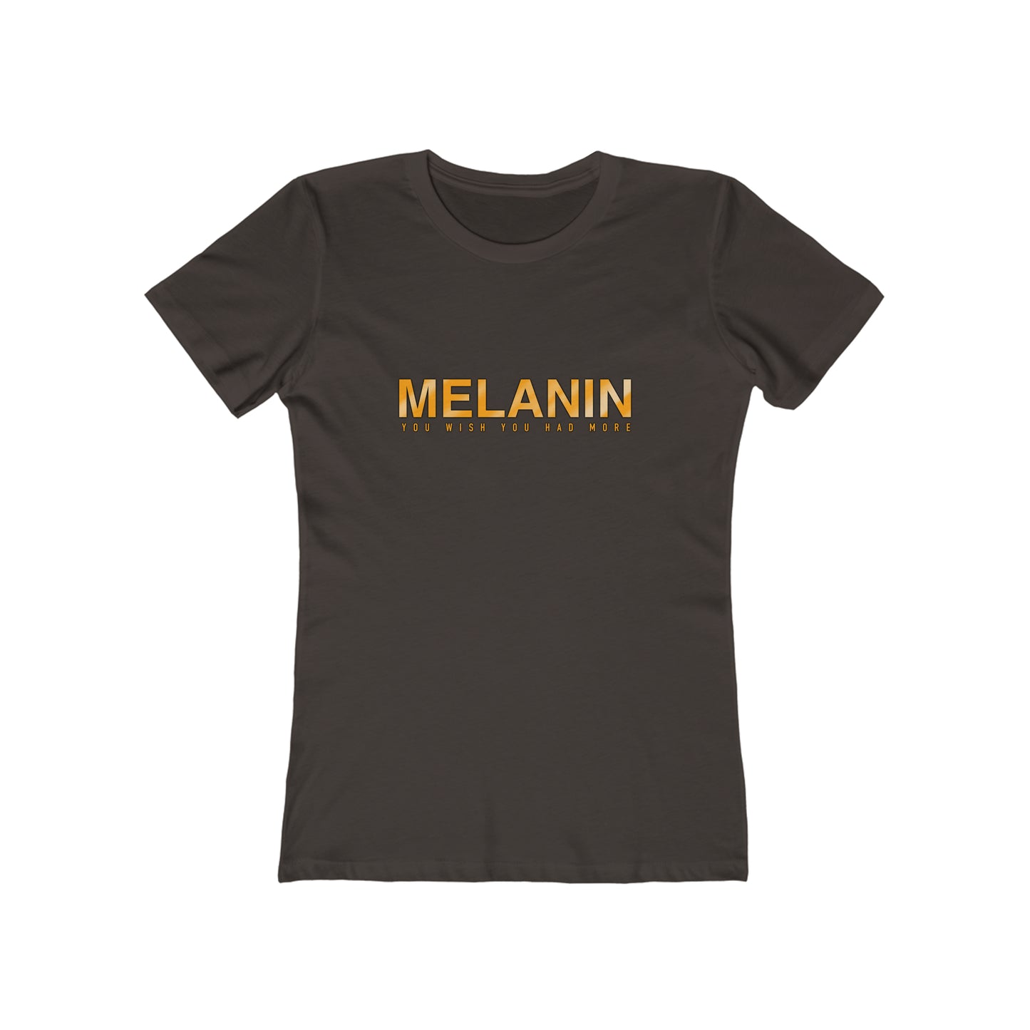 MELANIN  Womens Boyfriend T-Shirt