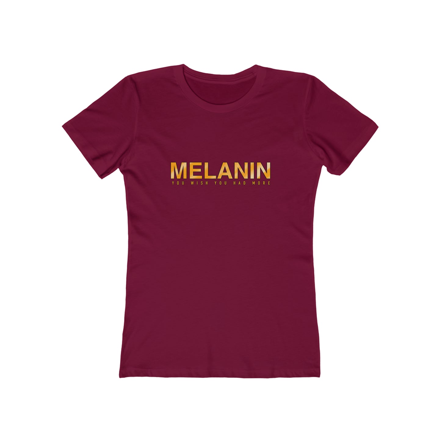 MELANIN  Womens Boyfriend T-Shirt