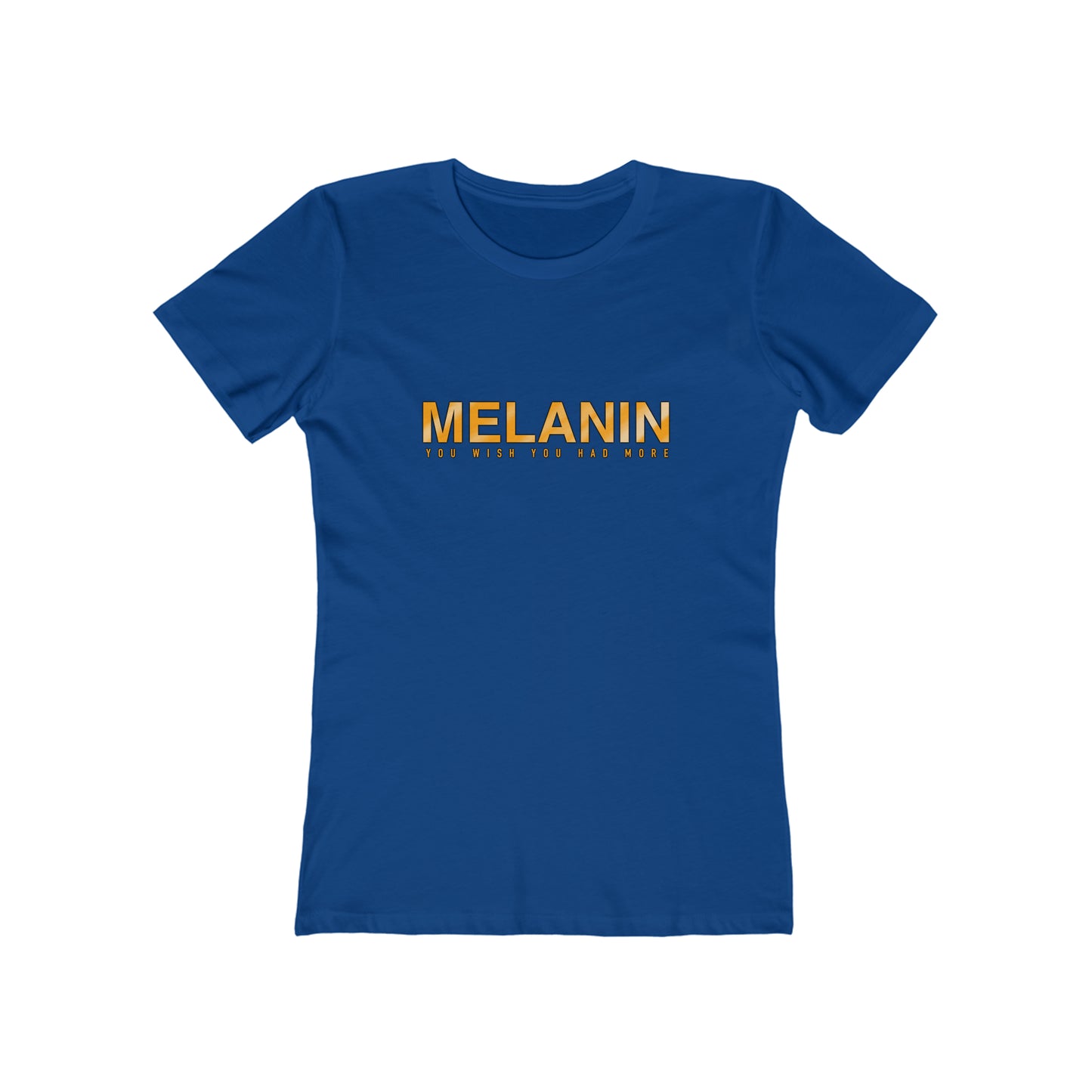MELANIN  Womens Boyfriend T-Shirt